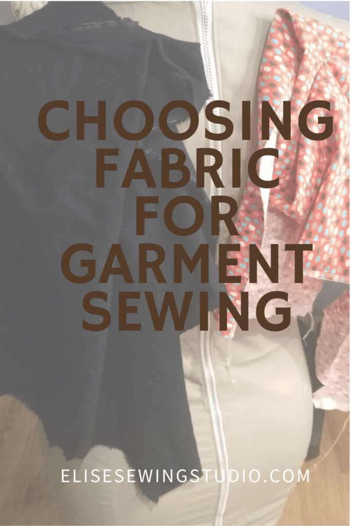 Selecting fabric for garment sewing