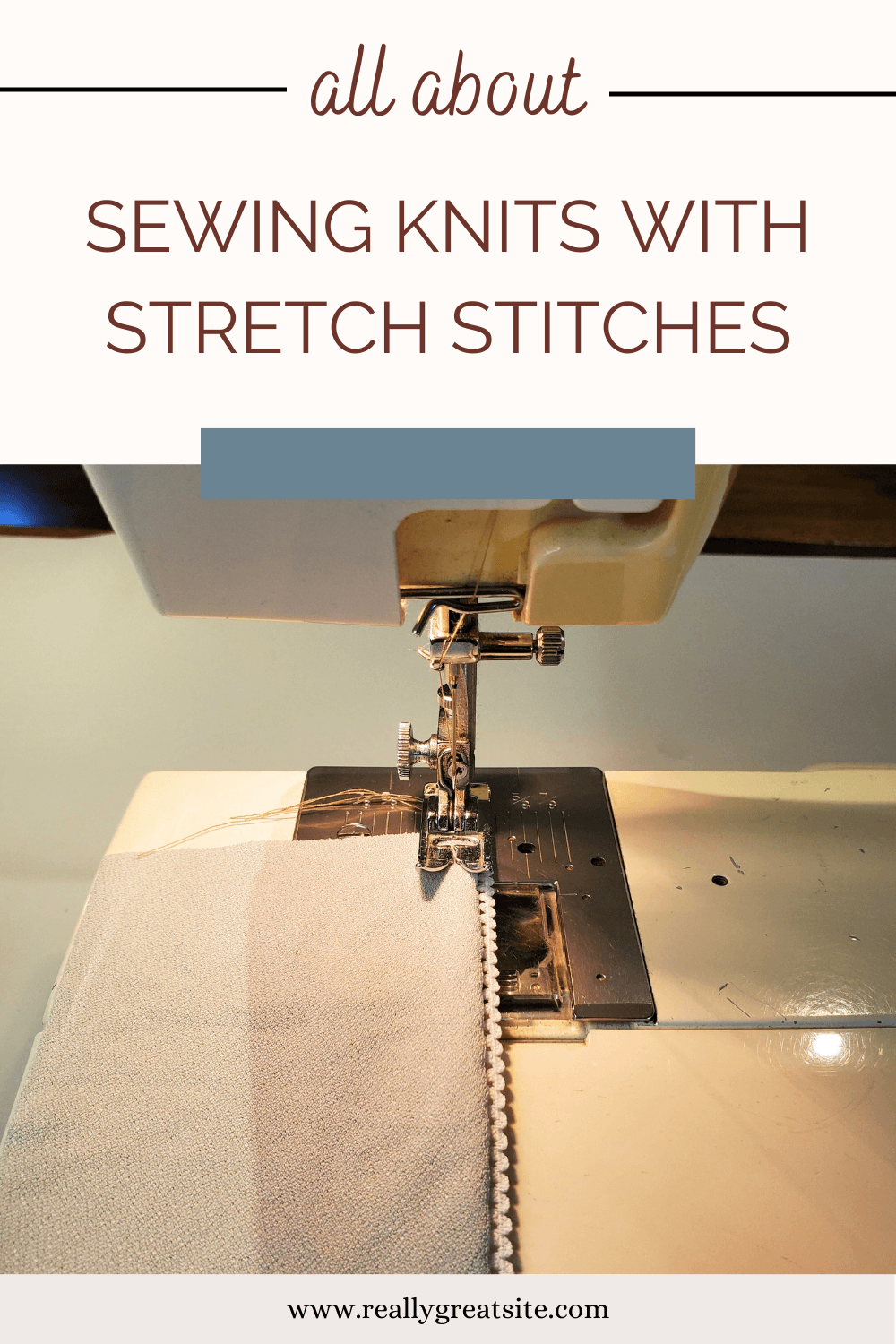 Sewing knits with stretch stitches