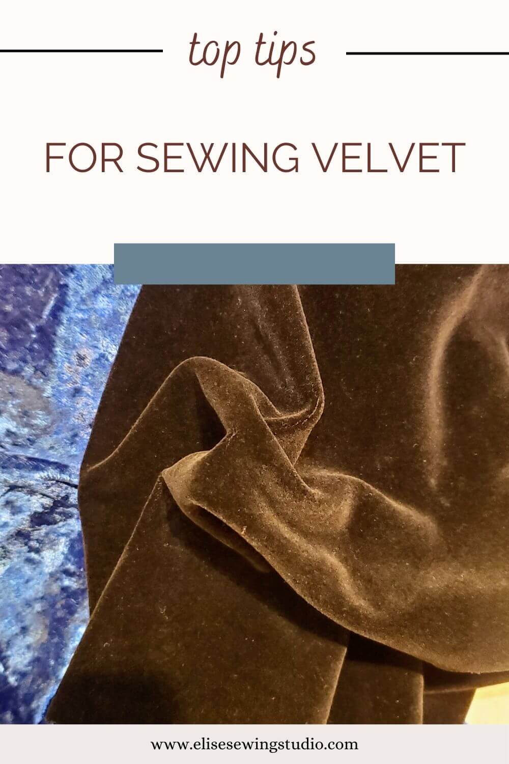 Top Tips for Sewing Velvet